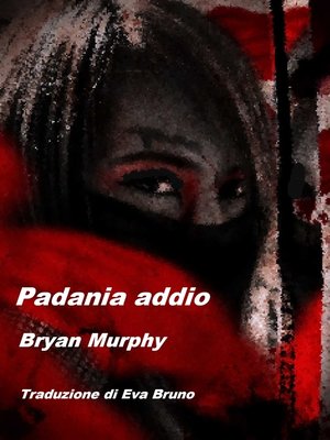 cover image of Padania addio